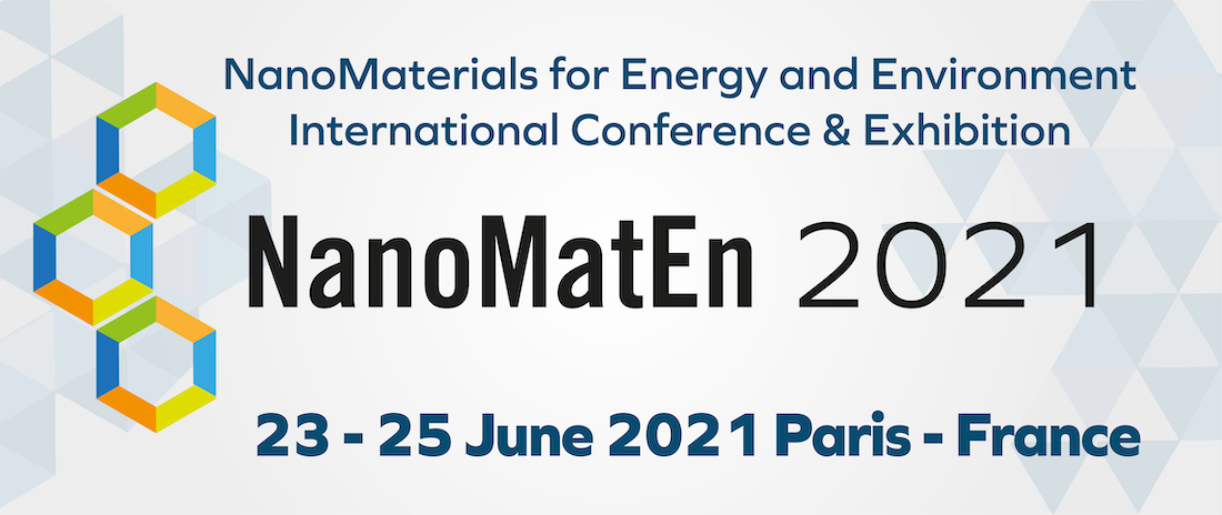 The 6th edition of the International conference and exhibition on NanoMaterials for Energy & Environment - NanoMatEn 2021