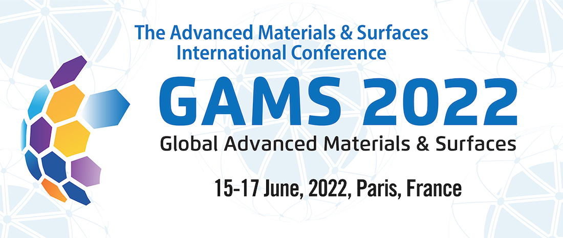 The Global Advanced Materials & Surfaces International Conference - GAMS 2022