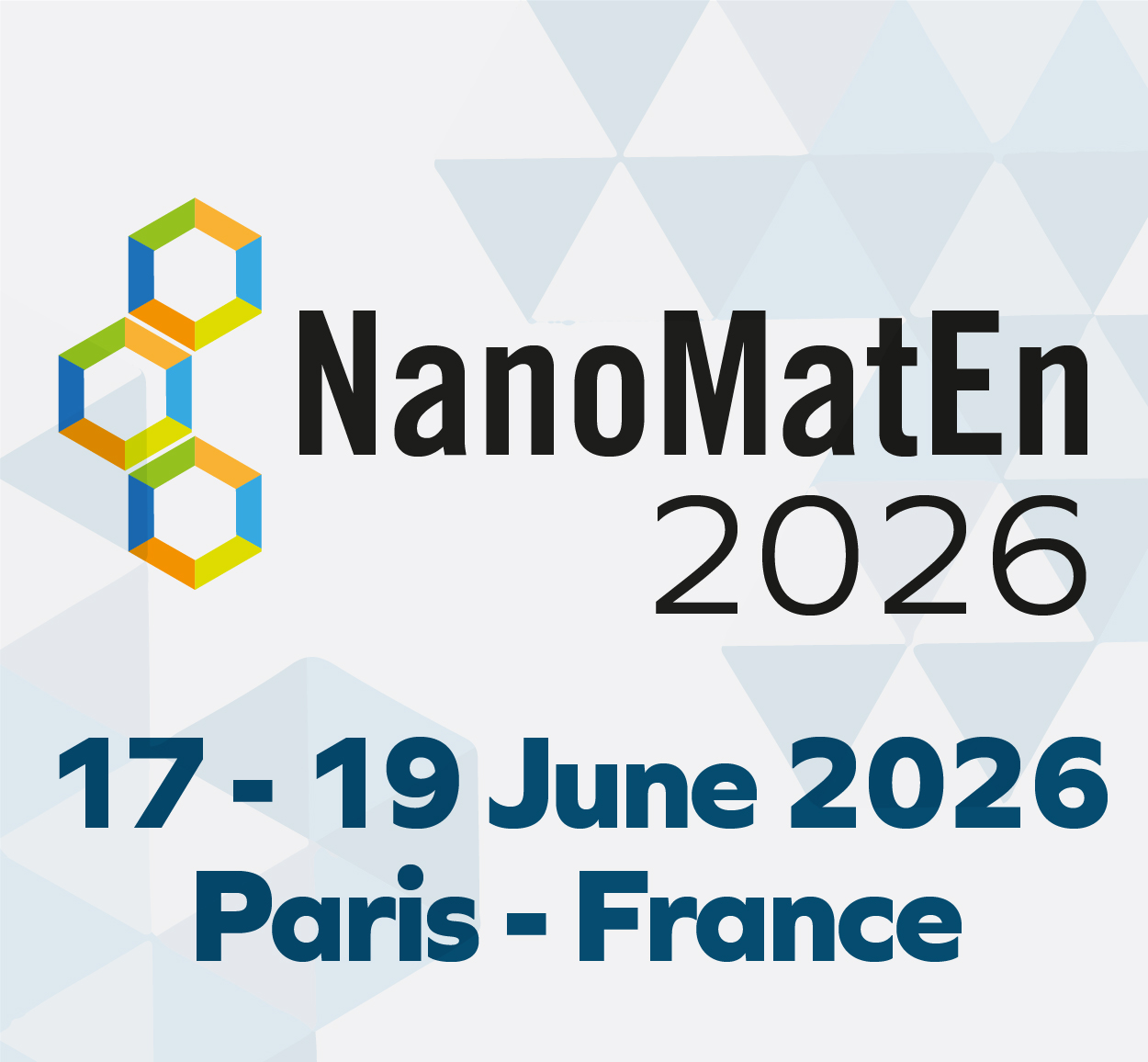 The 11th edition of the International conference on NanoMaterials for Energy & Environment - NanoMatEn 2026, 17 - 19 June 2026, Paris, France