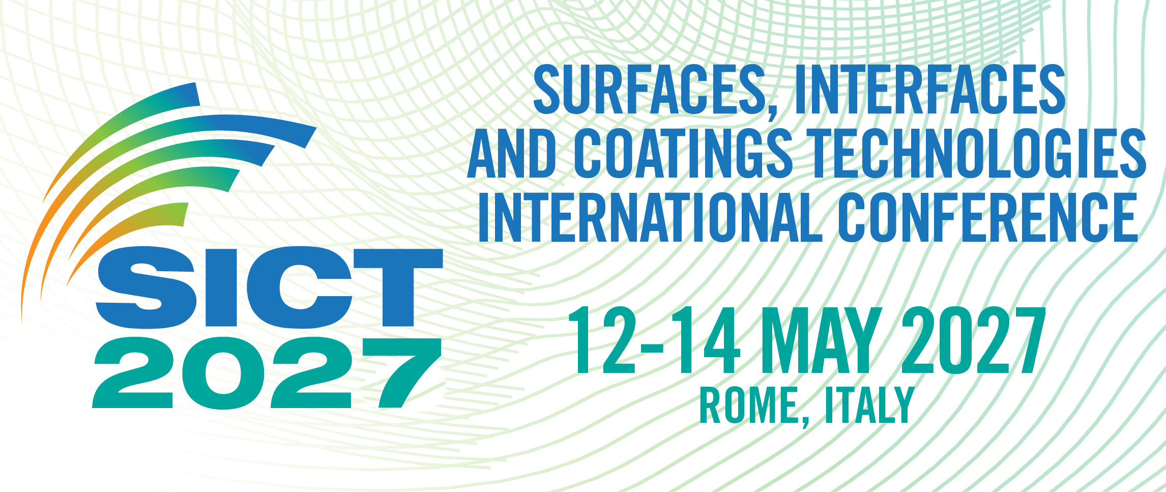 Surfaces, Interfaces and Coatings Technologies International conference - SICT 2027